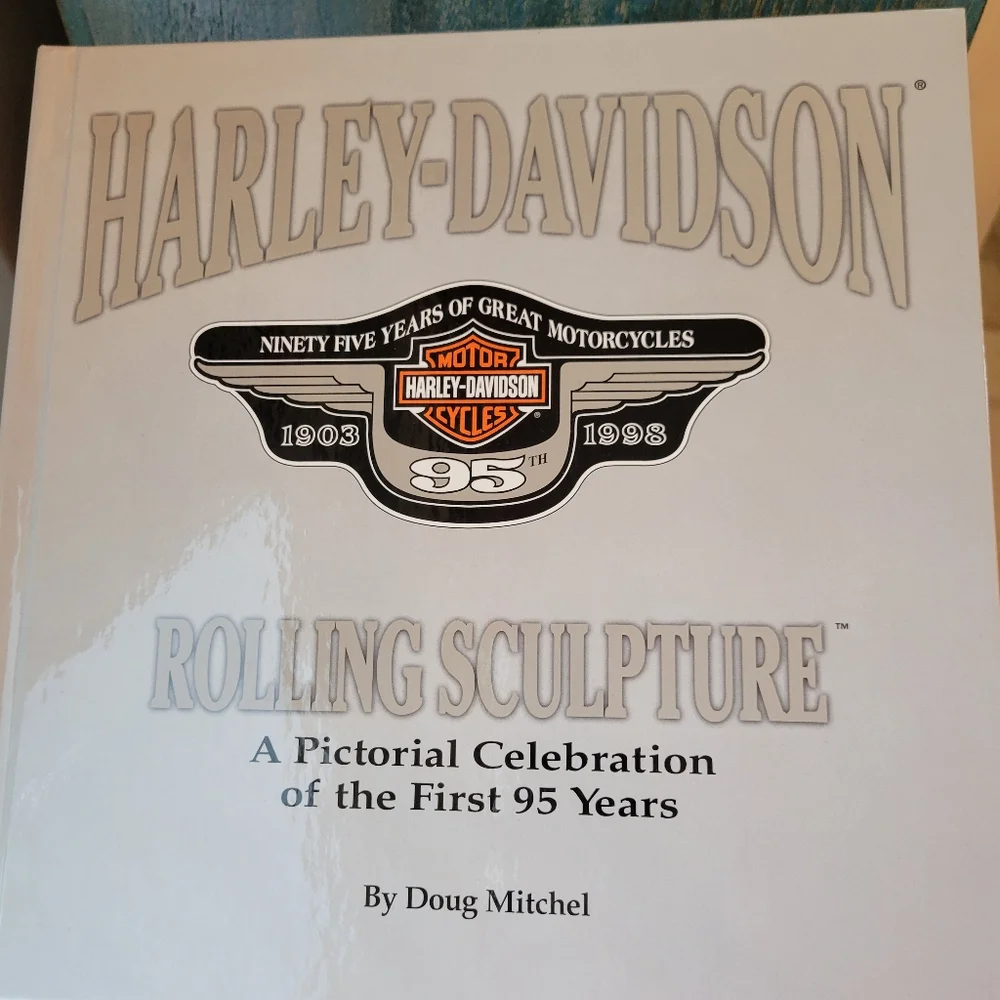 Harley-Davidson Rolling Sculpture Book ~ Pictorial Celebration of First 95 Years